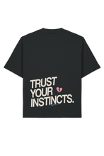 Lade das Bild in den Galerie-Viewer, Trust Your Instincts Oversized T-Shirt