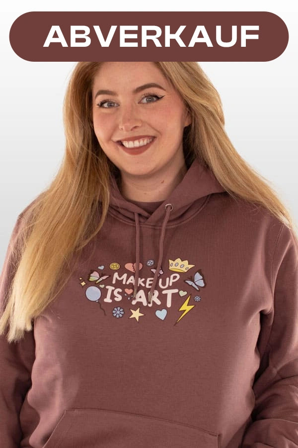 MAKEUP IS ART Hoodie dove