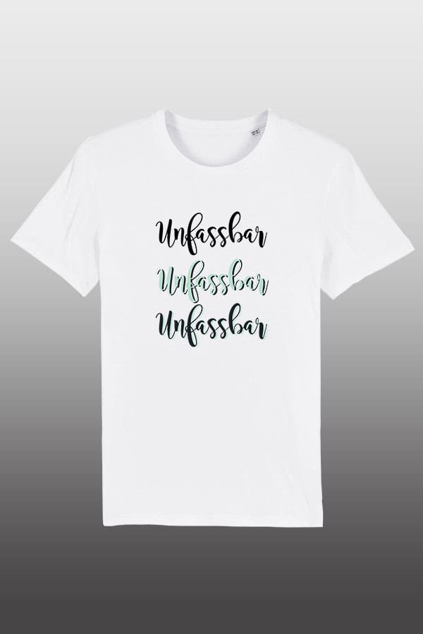 Unfassbar Shirt weiß